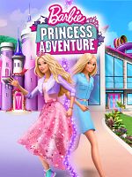 Cartel de Barbie Princess Adventure