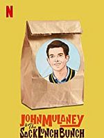 Cartel de John Mulaney & the Sack Lunch Bunch