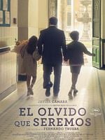 Cartel de El olvido que seremos