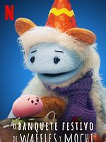 Cartel de El banquete festivo de Waffles y Mochi