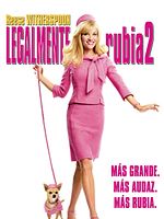 Cartel de Legalmente rubia 2: más rubia que nunca