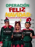Cartel de Operación Feliz Navidad: La estafa de los duendes