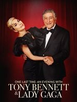 Cartel de One Last Time: Una noche con Tony Bennett y Lady Gaga