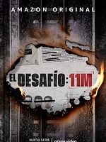 Cartel de El Desafío: 11M