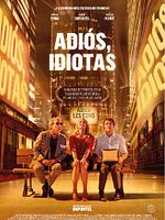 Cartel de Adiós, idiotas