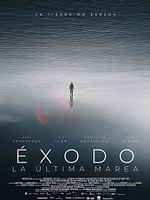 Cartel de Éxodo: La Última Marea