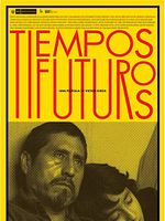 Cartel de Tiempos Futuros