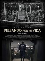 Cartel de Peleando por mi vida