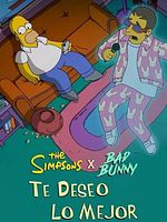 Cartel de The Simpsons & Bad Bunny: Te deseo lo mejor