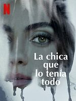 Cartel de La chica que lo tenía todo