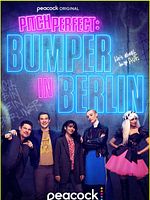 imagen de Pitch Perfect: Bumper In Berlin