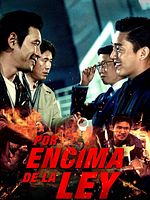 Cartel de Por encima de la ley