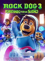 Cartel de Rock Dog 3: Perreando por un sueño
