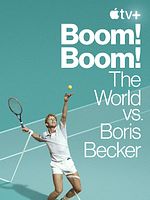 imagen de Boom! Boom! The World vs. Boris Becker