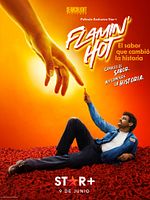 Cartel de Flamin' Hot: El Sabor Que Cambió La Historia