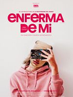 Cartel de Enferma de mí