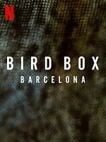 Cartel de Bird Box Barcelona