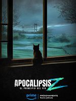Cartel de Apocalipsis Z: El principio del fin