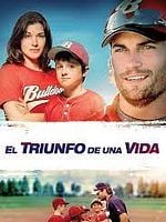 Cartel de El triunfo de una vida