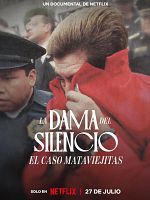 Cartel de La dama del silencio: El caso de la Mataviejitas