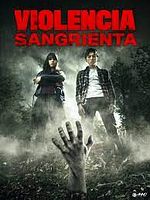 Cartel de Violencia sangrienta