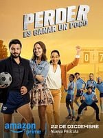 Cartel de Perder es ganar un poco