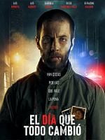Cartel de El día que todo cambió