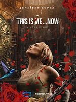 Cartel de This Is Me…Now: Una historia de amor