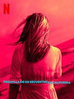 Cartel de Pesadilla de un secuestro en California