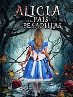 Cartel de Alicia en el país de las pesadillas