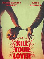 Cartel de Kill Your Lover