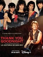 imagen de Thank you, Goodnight: The Bon Jovi Story