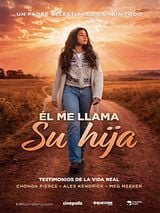 Cartel de Él Me Llama Su Hija