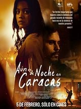 Cartel de Aún es de Noche en Caracas