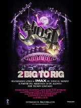 Cartel de GHOST: 2 Big To Rig