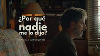 imagen de '¿Por qué nadie me lo dijo?' - Tráiler Oficial