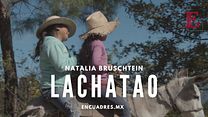 imagen de 'Lachatao' - Tráiler