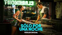imagen de Primer Tráiler Oficial Subtitulado de 'Sólo por una noche'