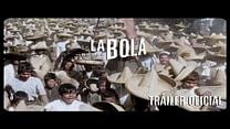 imagen de Primer Tráiler Oficial de 'La Bola'