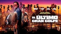 imagen de Primer Tráiler Oficial Subtitulado de 'El Último Gran Golpe'