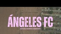 imagen de Primer Tráiler Oficial de 'Ángeles FC'