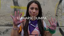 imagen de Primer Tráiler Oficial de 'Llamarse Olimpia'