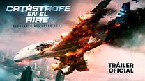 imagen de Primer Tráiler Oficial en Español de 'Catástrofe en el Aire'