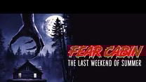 imagen de 'Fear Cabin: The Last Weekend Of Summer' - Tráiler Oficial