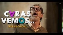 imagen de 'Caras Vemos…' - Tráiler Oficial