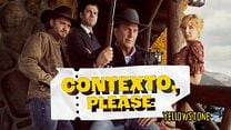 imagen de 'Contexto Please' - Yellowstone