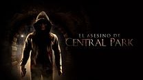 'El Asesino de Central Park' - Tráiler Oficial