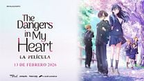 imagen de Primer Tráiler Oficial Subtitulado de 'The Dangers In My Heart: La Película'