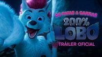 imagen de '200% Lobo' - Tráiler Oficial Doblado