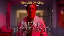 imagen de 'Turno Nocturno' - Tráiler Oficial